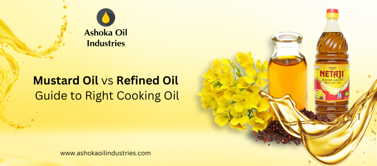 Mustard Oil vs Refined Oil: Guide to Right Cooking Oil For Your Health ...